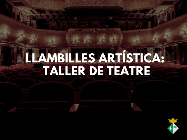 Teatre Llambilles: Taller